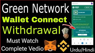 Green Network withdrawal Update  how to Connect wallet in green Network [upl. by Hilario]