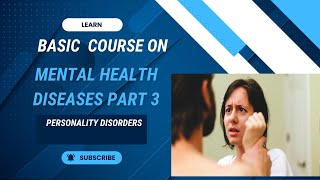 Basic Course on Mental Health Diseases Part 3 Borderline Personality Disorders [upl. by Scot]