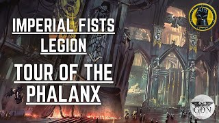 The Imperial Fists Legion  A Tour of the Phalanx Warhammer 40k [upl. by Katey703]