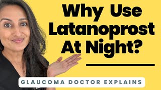 Why use Latanoprost at night  Glaucoma drops  High eye pressure  Glaucoma eye drops  POAG [upl. by Tina14]