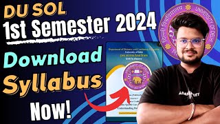 DU SOL Admission 2024 Unlock Your 1st Semester Syllabus NOW StepbyStep Guide [upl. by Ludwog]