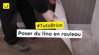 TUTO Poser du lino en rouleau [upl. by Dulcy531]