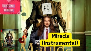 Matilda The Musical  Miracle Instrumental [upl. by Aneek]