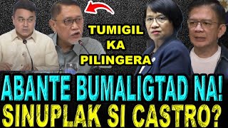 KAKAPASOK LANG  ABANTE BUMALIGTAD NA  SINUPLAK SI CASTRO [upl. by Eiblehs]