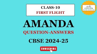 Amanda QUESTION ANSWERS I Class 10 [upl. by Gniw]