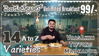 Unlimited Buffet Just 99  Vaisakhi Unlimited Buffet In Madhapur  South Indian Breakfast Buffet [upl. by Rourke106]