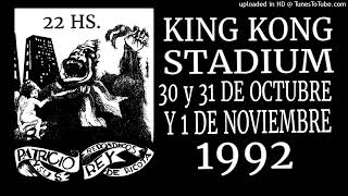 Roto y mal parado  King Kong Stadium 01111992 Audio mejorado [upl. by Rehtae747]