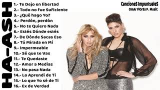 HaAsh  Sus Mejores Canciones ROMANTICOS Volº 3 [upl. by Llertrac]