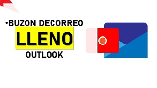 BUZON DE CORREO LLENO OUTLOOK [upl. by Anifares]