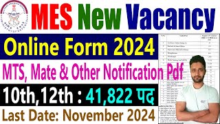 MES Recruitment 2024 Army 41822 New Vacancy Notification Pdf Apply Online Form  mesgovin [upl. by Anivol816]