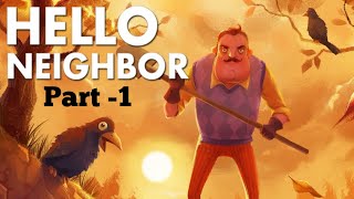 Hello Neighbor NEIGHBORS SECRETS Part1 helloneighbor gameplay scary [upl. by Sancha]