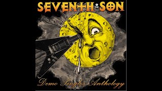 Seventh Son Demo Singles Anthology NWOBHM [upl. by Luiza444]