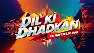 Dil Ki Dhadkan Ek Nayi Shuruaat  New Hindi Pop Song 2024 youtube [upl. by Jerman]