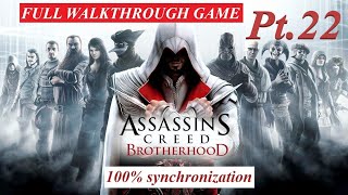 ASSASSINS CREED BROTHERHOOD  All Borgia flags locations  FULL WALKTHROUGH GAME [upl. by Eesac626]