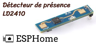 Détecteur de présence LD2410 avec ESPHome [upl. by Arinaid]