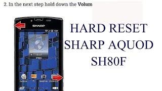 Hard Reset SHARP Aquos SH80F [upl. by Ayikan]