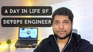 A Day In Life Of DevOps Engineer  DevOps Engineer Daily Tasks  DevOps Engineer [upl. by Ettie]