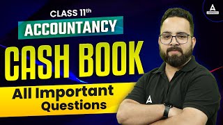 Cash Book Class 11 Important Questions  Class 11 Accountancy  By Aman Sir [upl. by Langan]