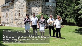 Stole i Djevojacke Uspomene  Selo pod Ozrenom Official Video 2021 [upl. by Idnim47]