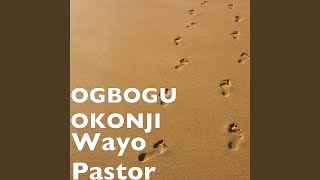 Wayo Pastor 2 [upl. by Holli525]