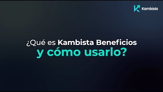 Kambista Beneficios [upl. by Anaiek616]