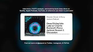 Deep Diving Into Luke w Charlie Bushnell  Percy Jackson Season 1 Discussion  Monster Donut A [upl. by Hightower]