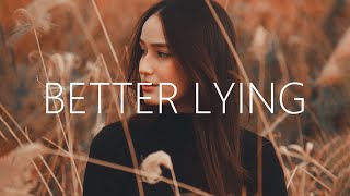 Marze  Better Lying Lyrics [upl. by Kee]