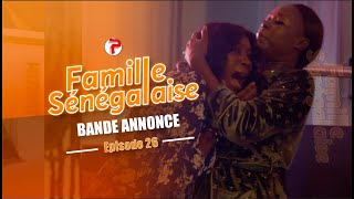 Famille Sénégalaise Saison 3  BANDE ANNONCE Épisodes 26 [upl. by Filemon536]