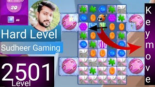 Candy crush saga level 2501 । New version । Hard level । No boosters। Candy 2501 । Sudheer Tips [upl. by Sylvester]