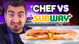 Can a Chef turn a SUBWAY into a completely different dish  Sorted Food [upl. by Nyleahcim483]