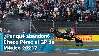 ¿Por qué abandonó Checo Pérez el GP de México 2023 en la primera vuelta [upl. by Downe916]