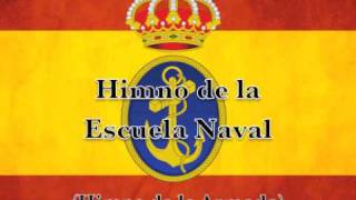 Marchas Armada Española  Himno Escuela Naval Militar [upl. by Kariotta]