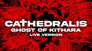 CATHEDRALIS  quotGhost Of Kitharaquot Live Version [upl. by Osnohpla]