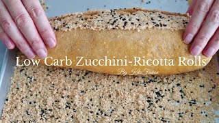 Low Carb ZucchiniRicotta Rolls With Surprising Ingredients  Ket One Meal ZucchiniRicotta Rolls [upl. by Eugnimod388]