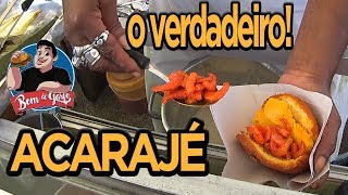 EXPERIMENTEI O VERDADEIRO ACARAJÉ DA BAHIA  Quiosque das Baianas [upl. by Nirrok516]