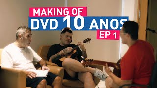 MAKING OF  DVD FERRUGEM 10 ANOS  EP 1 [upl. by Thgirw]