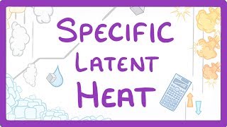 GCSE Physics  Specific Latent Heat 29 [upl. by Akcirederf]