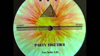 Tom Noble Edit  Party Together [upl. by Aicul]