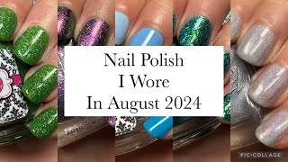 Nail Polish I Wore In August 2024 [upl. by Atiuqiram]