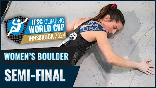 Womens Boulder semifinal  Innsbruck 2024 [upl. by Ayiotal]