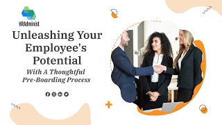 The Power Of PreBoarding  Setting Your Employees Up For Success  Pre Onboarding  Onboarding [upl. by Sherwynd]