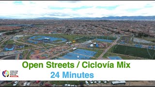 Open Streets  Ciclovía Mix 24 Minutes [upl. by Acinorej559]