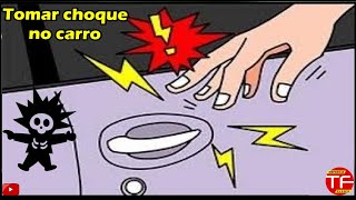 Porque tomamos choque no carro e como evitar esse desconforto [upl. by Lodhia947]