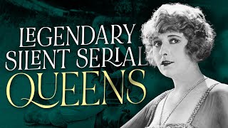 The Forgotten Silent Serial Queens  Early Female Action Heroes of Cinema FilmHistory [upl. by Eirojam34]