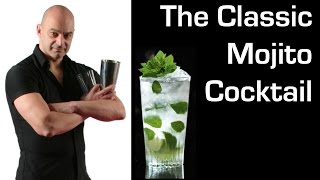 Mojito Cocktail How to make a Classic Mojito Cocktail with Paul Martin [upl. by Aillij]