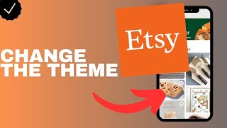 How to change the theme of the Etsy app [upl. by Aliuqehs]