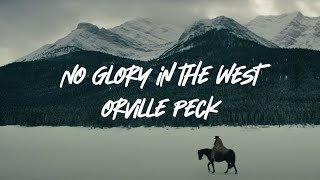 Orville Peck  No Glory in the West Lyrics [upl. by Llertnom]