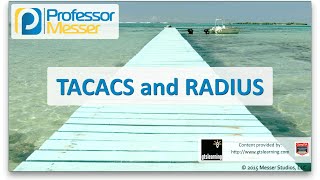 TACACS and RADIUS  CompTIA Network N10006  12 [upl. by Nerrej]