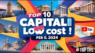 Top 10 Capitali Europee Low Cost per il 2024 Da non Perdere [upl. by Lin]