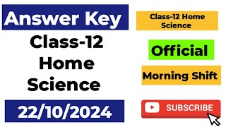 Class 12 Home Science Answer key Morning shift mid term exam 22102024  class 12 Home Science [upl. by Riggall]